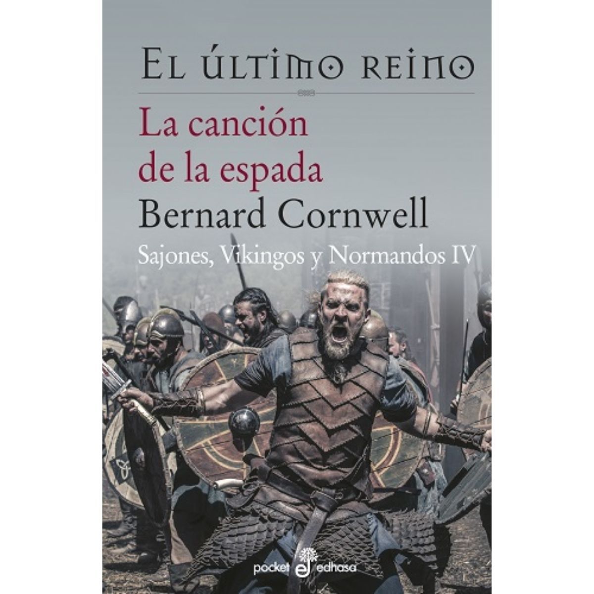 EDHASA - La canción de la espada (IV). El último reino