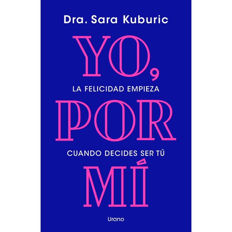 EDICIONES URANO - Libro Yo, Por Mí