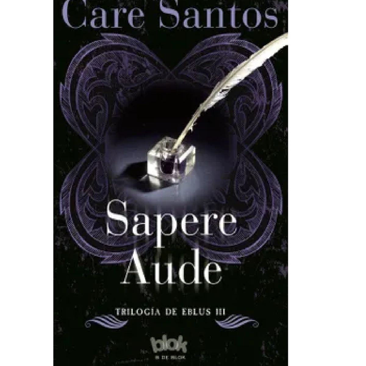 B DE BLOK - Sapere Aude Trilogía Eblus 3