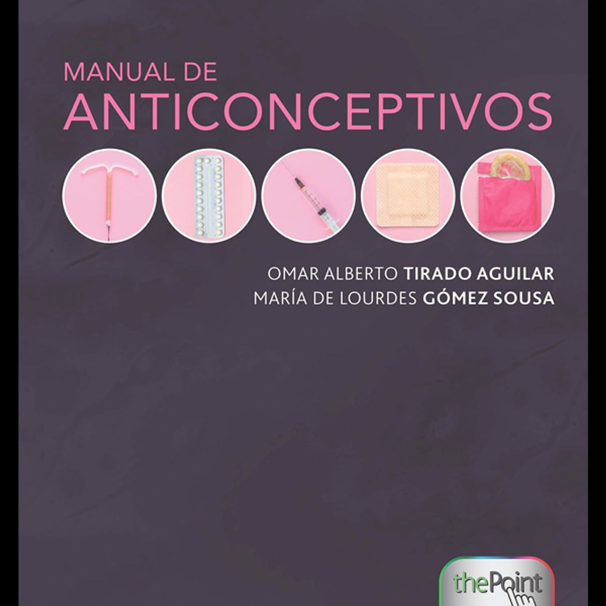 EDITORIAL MEDITERRANEO - Libro Manual De Anticonceptivos
