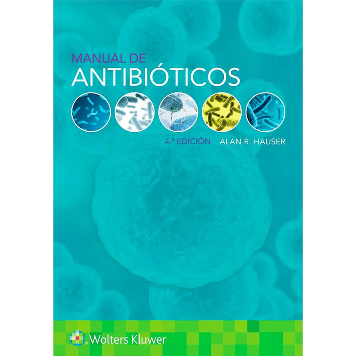 EDITORIAL MEDITERRANEO - Libro Manual De Antibióticos 4Ed.