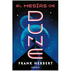 DEBOLSILLO - CRONICAS DE DUNE 2 MESIAS DE DUNE