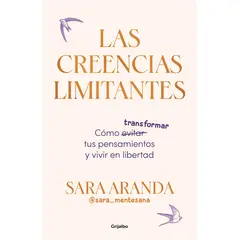 GRIJALBO - LAS CREENCIAS LIMITANTES