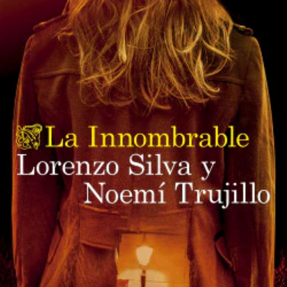 DESTINO - LA INNOMBRABLE