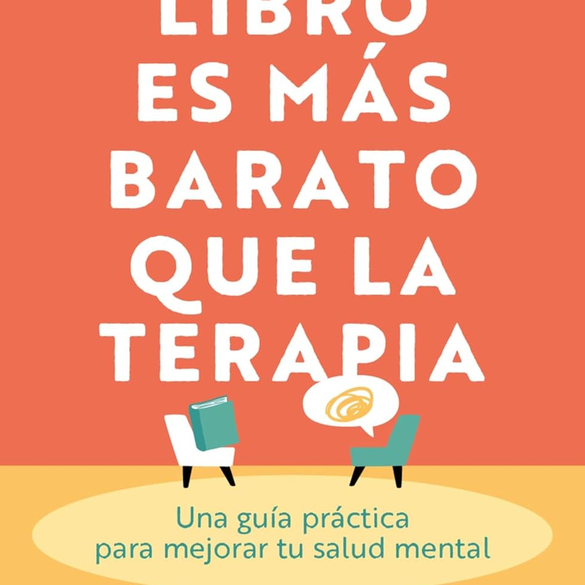 AGUILAR - ESTE LIBRO ES MAS BARATO QUE LA TERAPIA