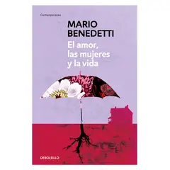 TOP10BOOKS - LIBRO El Amor, Las Mujeres Y La Vida - Mario Benedetti