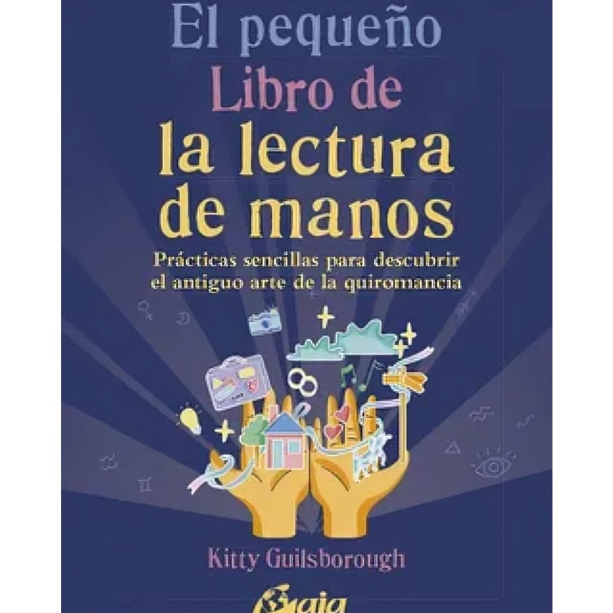 TOP10BOOKS - LIBRO El Pequeño Libro De La Lectura De Manos