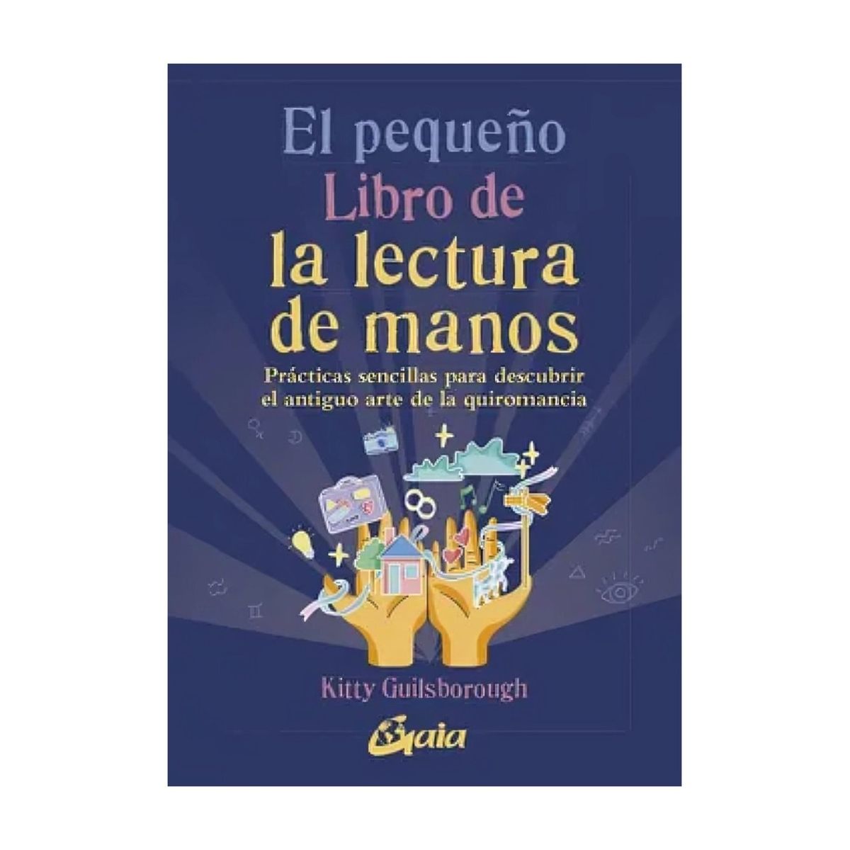 TOP10BOOKS - LIBRO El Pequeño Libro De La Lectura De Manos