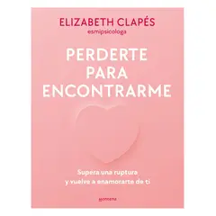 TOP10BOOKS - LIBRO Perderte Para Encontrarme - Perderte Para Encontrarme