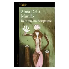 TOP10BOOKS - LIBRO Raíz Que No Desaparece - Raíz Que No Desaparece