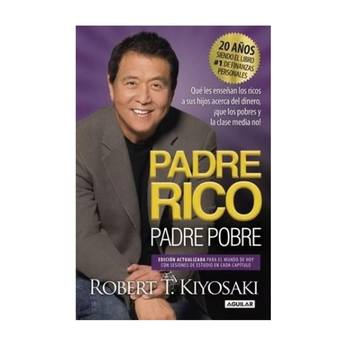 TOP10BOOKS - LIBRO Padre Rico, Padre Pobre (ed. 25º Aniversario)