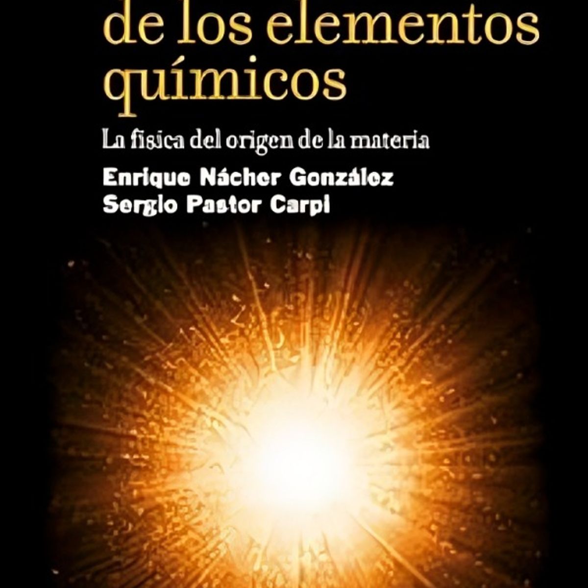 TOP10BOOKS - LIBRO La Formación De Los Elementos Químicos