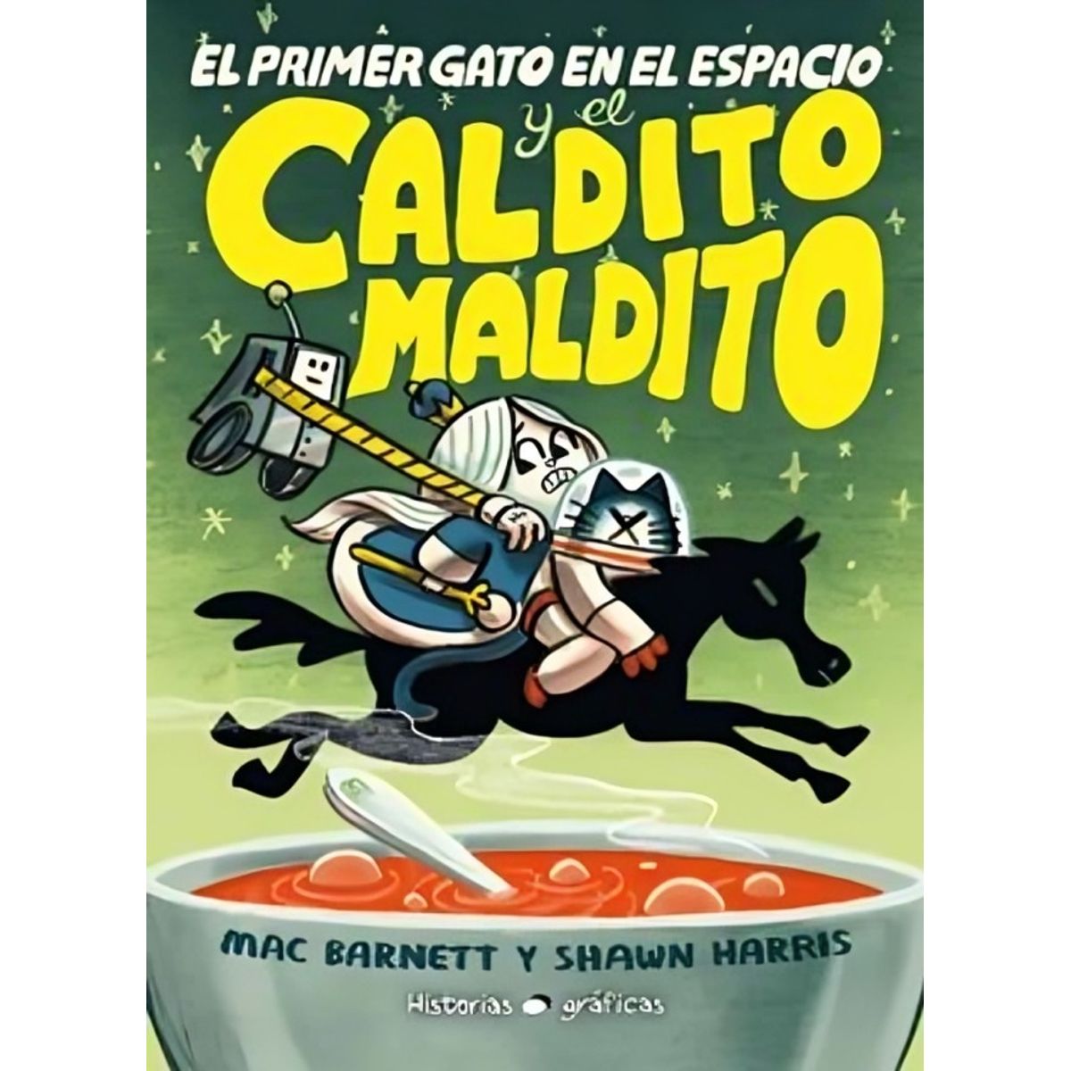 TOP10BOOKS - LIBRO El Primer Gato En El Espacio Y El Caldito Maldito