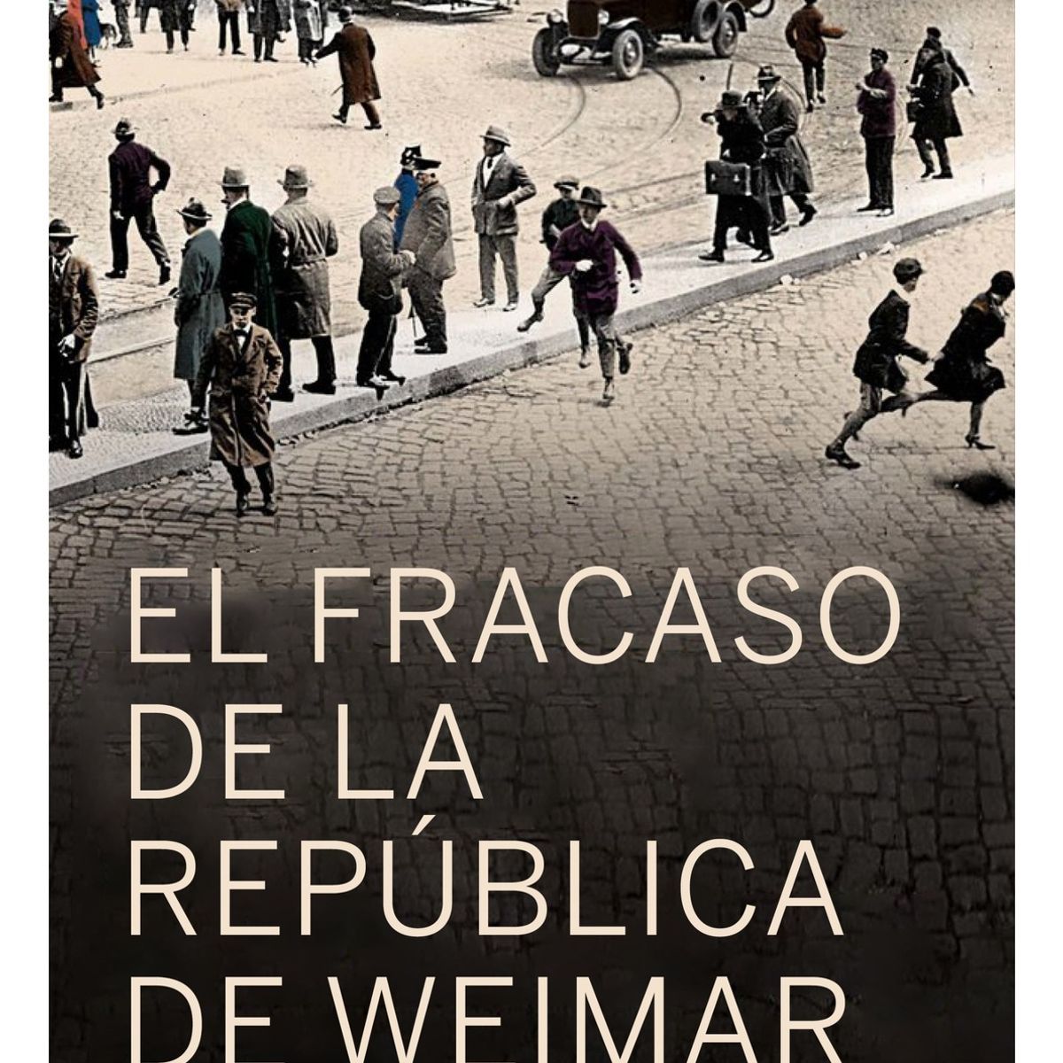 TOP10BOOKS - LIBRO El Fracaso De La República De Weimar