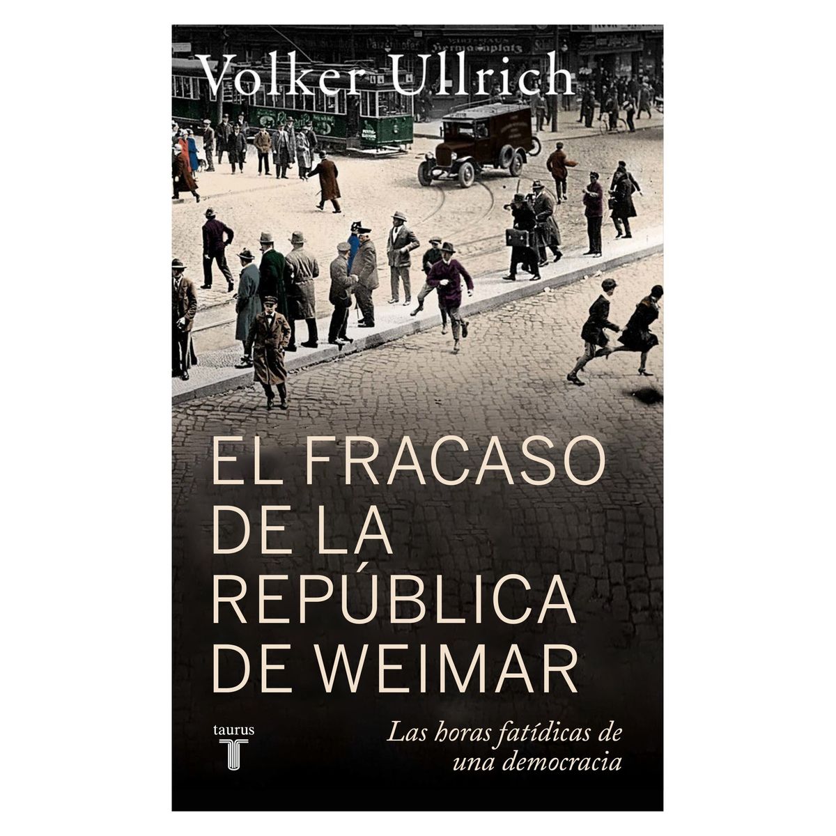 TOP10BOOKS - LIBRO El Fracaso De La República De Weimar