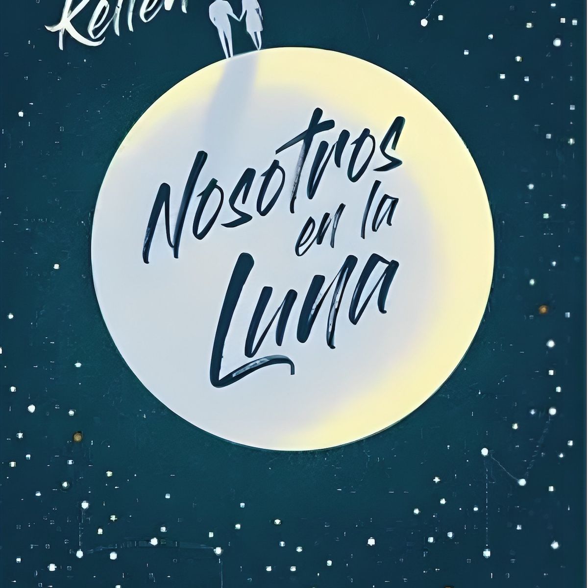 TOP10BOOKS - LIBRO Nosotros En La Luna - Nosotros En La Luna