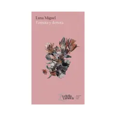 TOP10BOOKS - LIBRO Ternura Y Derrota - LUNA MIGUEL