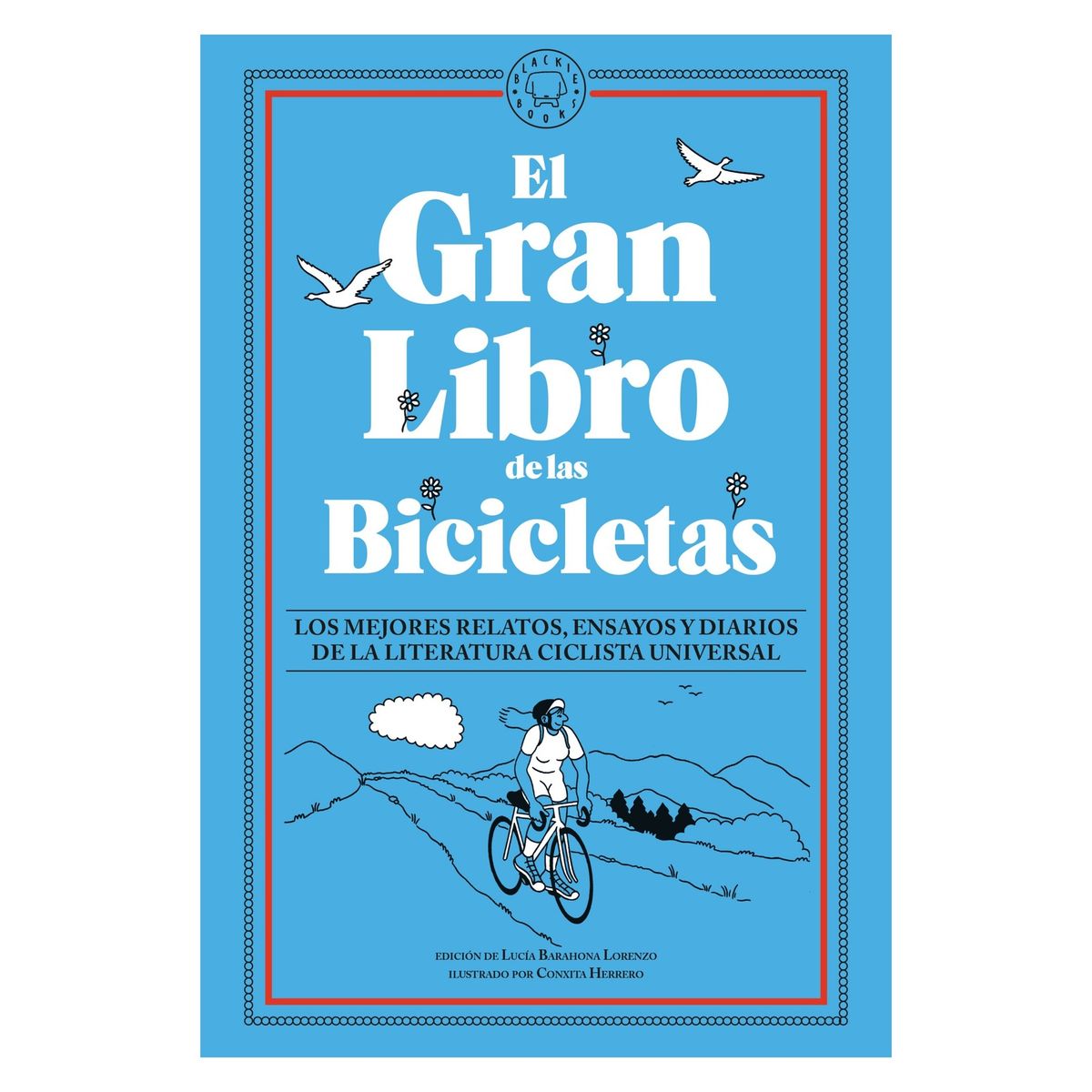TOP10BOOKS - LIBRO El Gran Libro De Las Bicicletas - El Gran Libro De Las Bicicletas