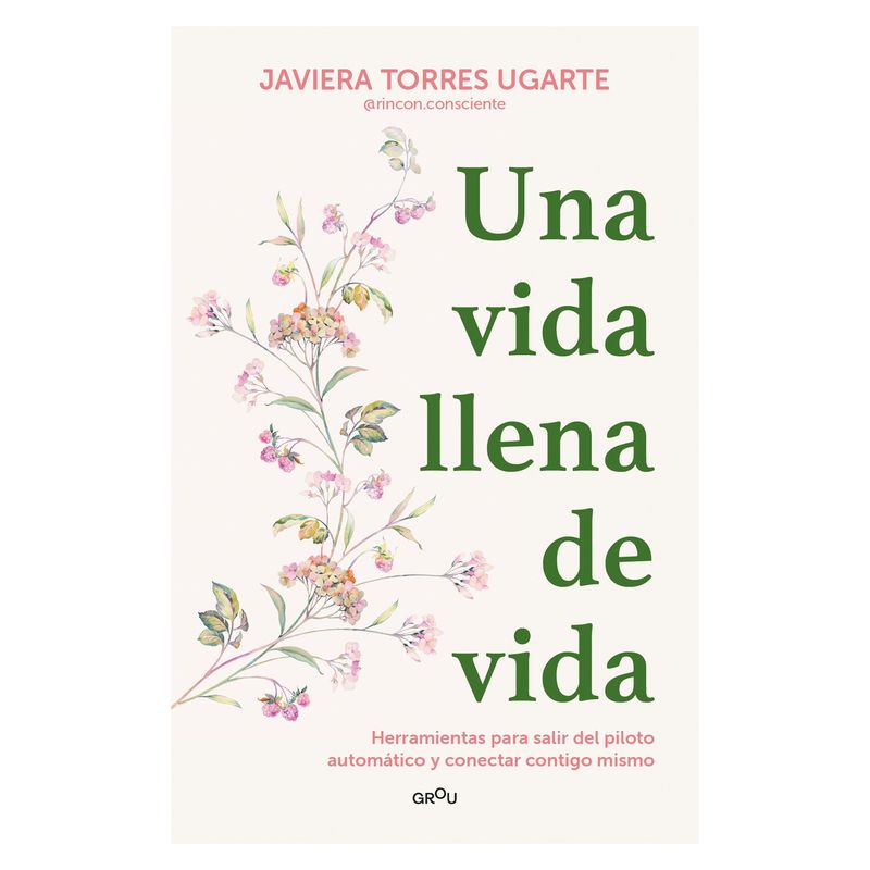 TOP10BOOKS - LIBRO Una Vida Llena De Vida - Javiera Torres Ugarte