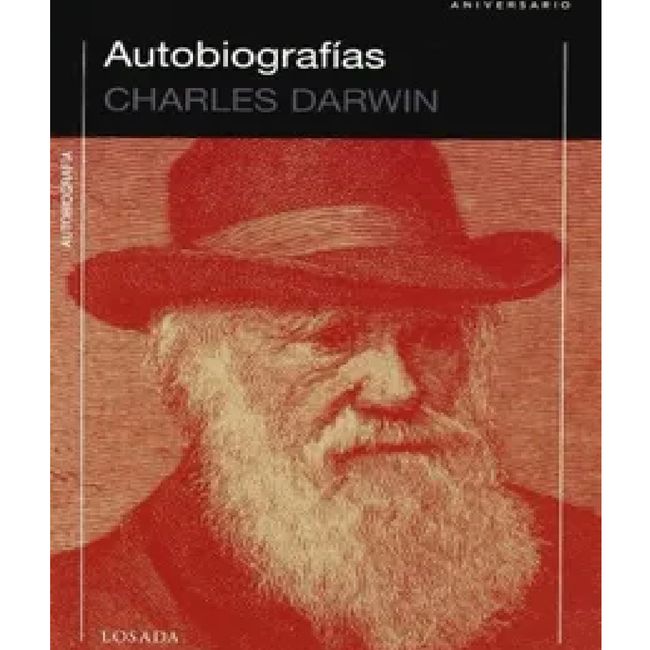 LOSADA - Autobiografias Charles Darwin