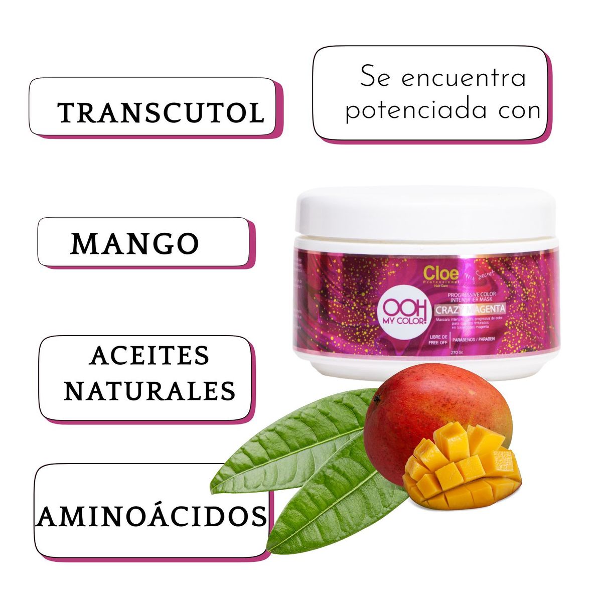 CLOE - Mascara Cloe Ooh My Color Crazy Magenta 270g  Intensificador Fucsia Repara Suaviza