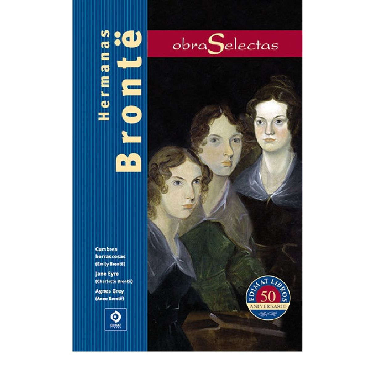 EDIMAT LIBROS - Obras Selectas Hermanas Bronte