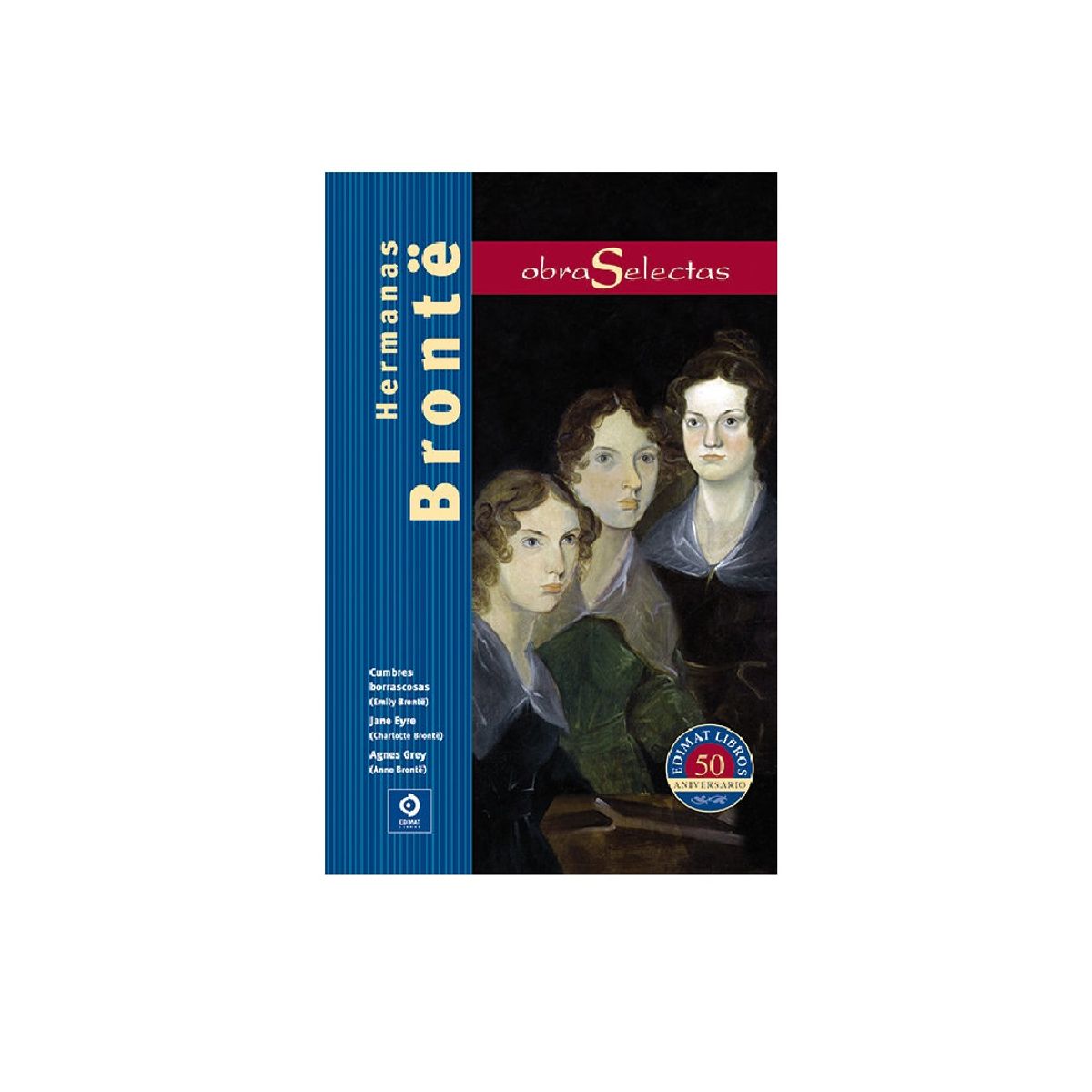 EDIMAT LIBROS - Obras Selectas Hermanas Bronte