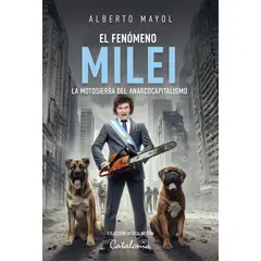 CATALONIA - EL FENOMENO MILEI