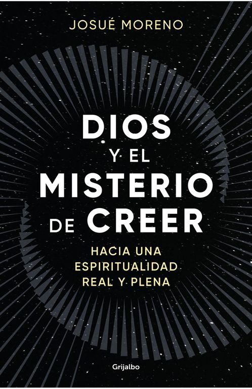 DIOS Y EL MISTERIO DE CREER