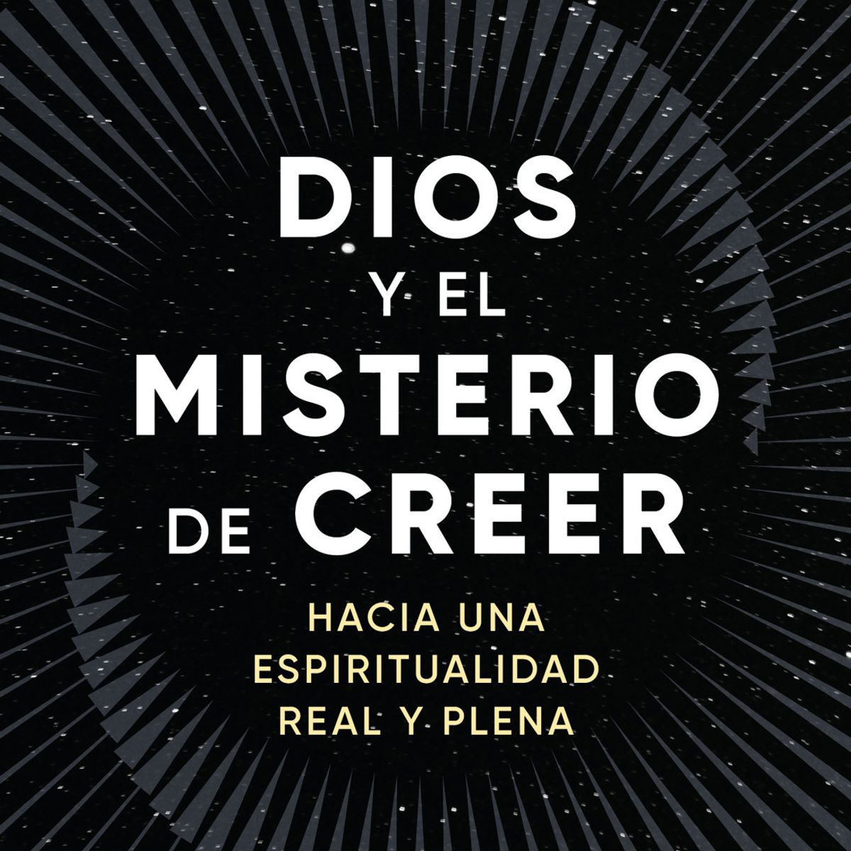 GRIJALBO - DIOS Y EL MISTERIO DE CREER