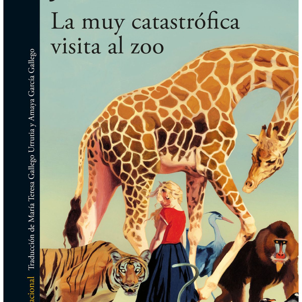 ALFAGUARA - LA MUY CATASTROFICA VISITA AL ZOO