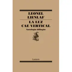 LUMEN - LA LUZ CAE VERTICAL