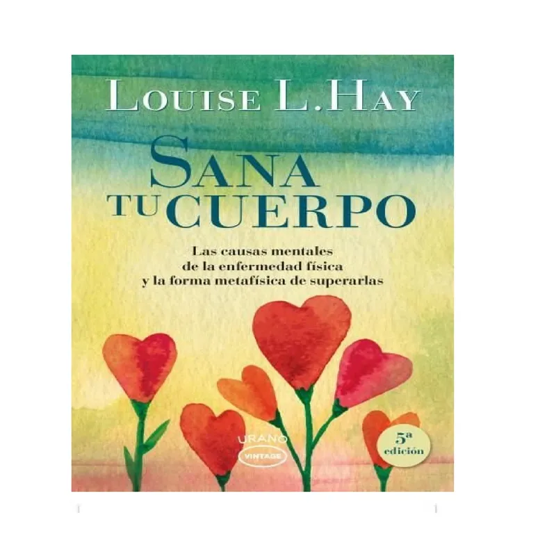 URANO - SANA TU CUERPO  AUTOR  HAY LOUISE