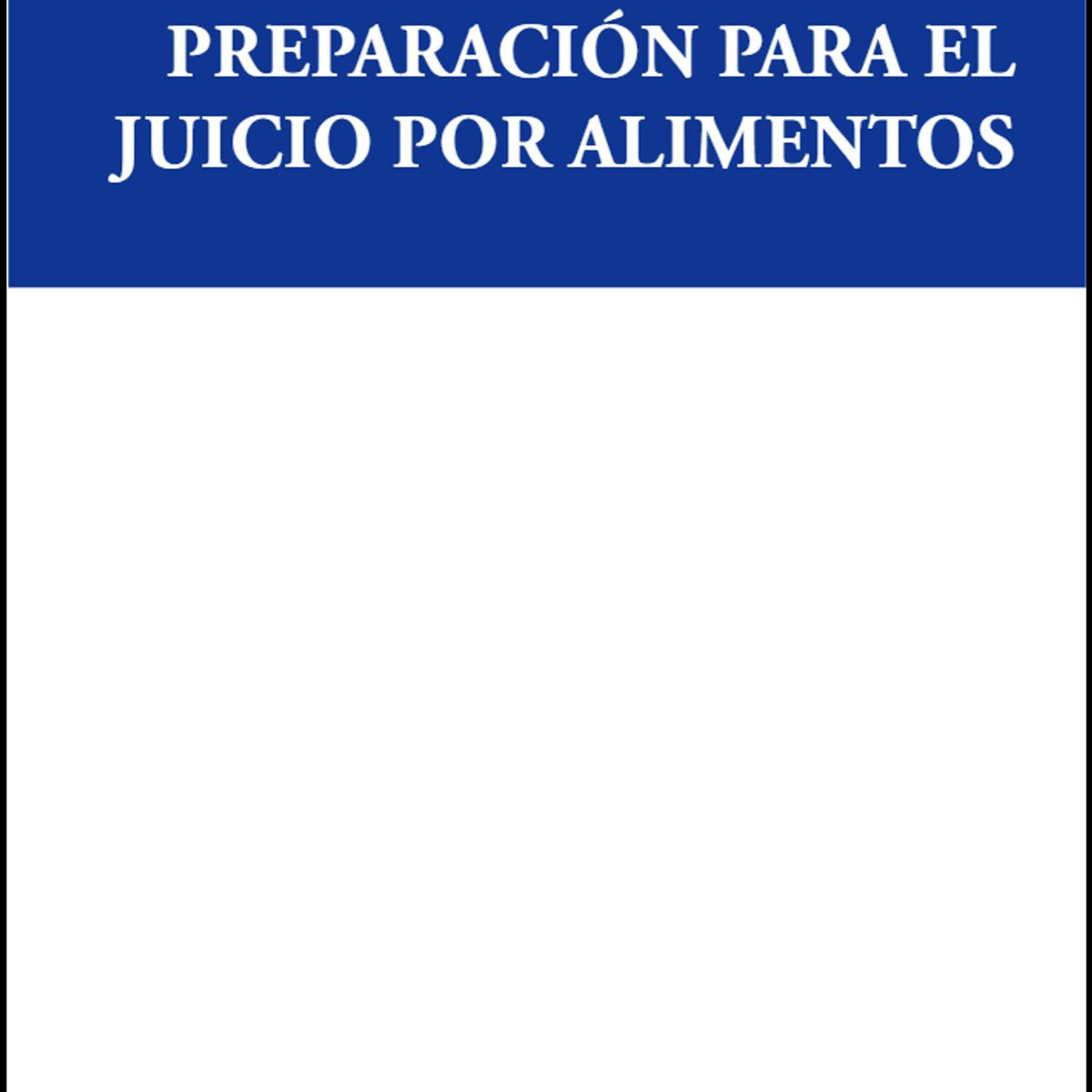 EDITORIAL HAMMURABI - Ciertas Cuestiones de la PREPARACIÓN PARA EL JUICIO POR ALIMENTOS