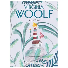 ALMA - Al faro - Virginia Woolf - Tapa dura - Clásicos Ilustrados