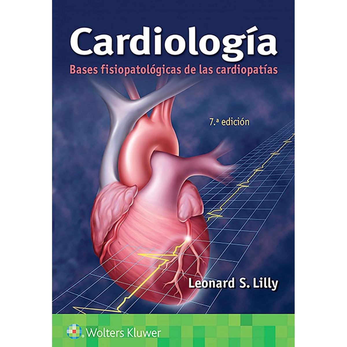 EDITORIAL MEDITERRANEO - Cardiología. Bases fisiopatológicas de las cardiopatías 7ed.