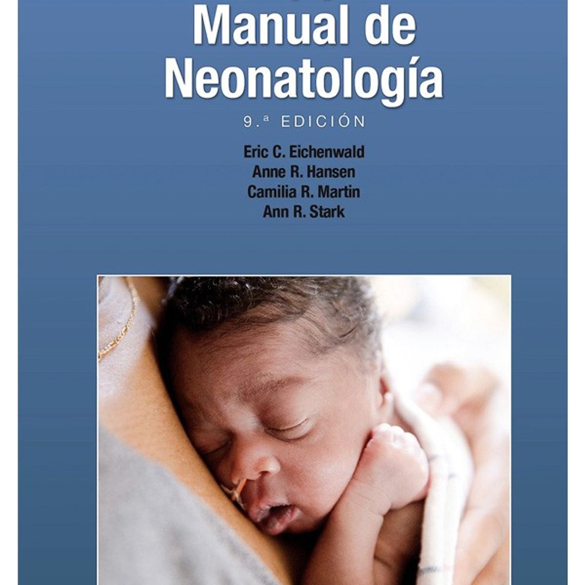 EDITORIAL MEDITERRANEO - Manual de neonatología 9 ed.