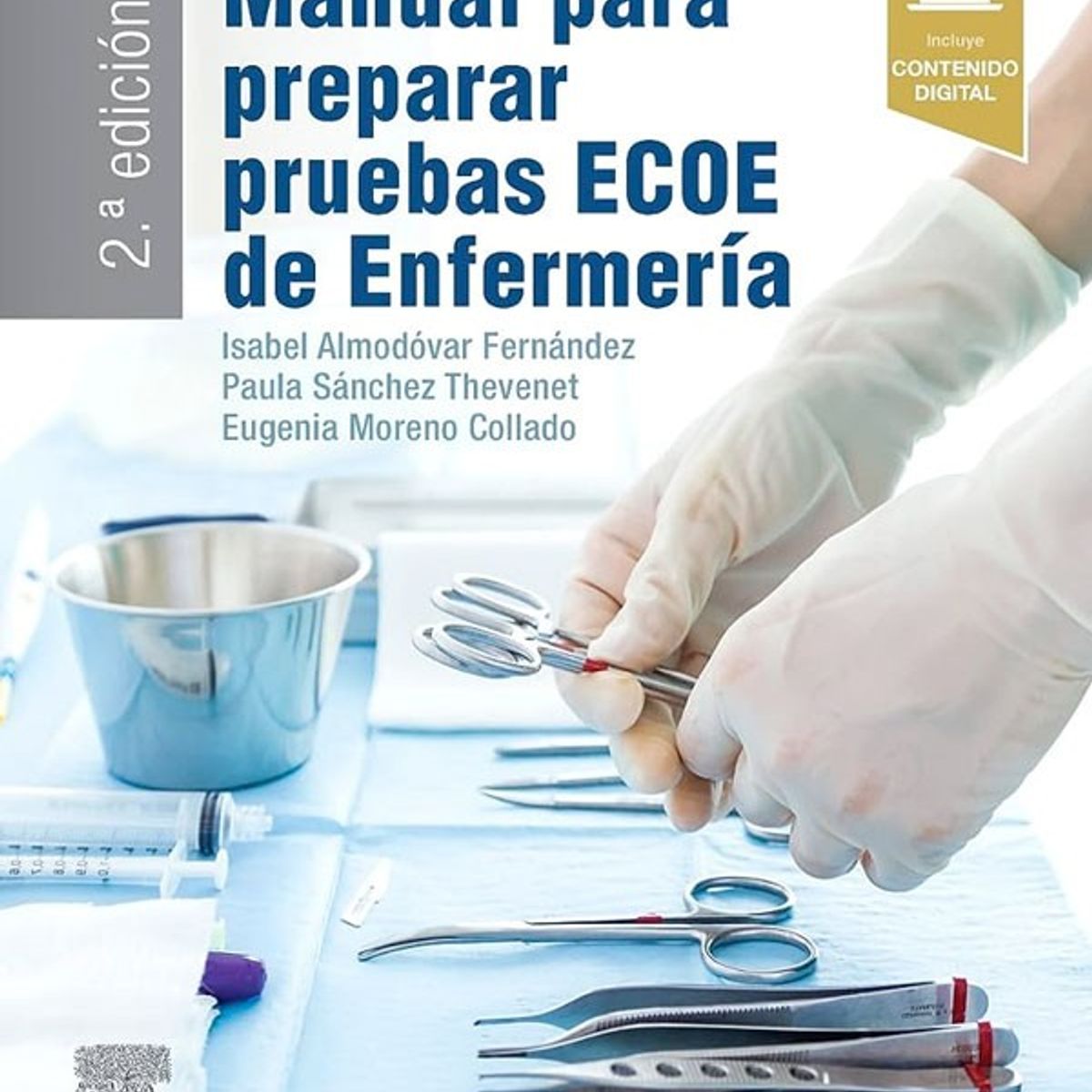 ELSEVIER - Manual para preparar pruebas ECOE de enfermería 2ed.