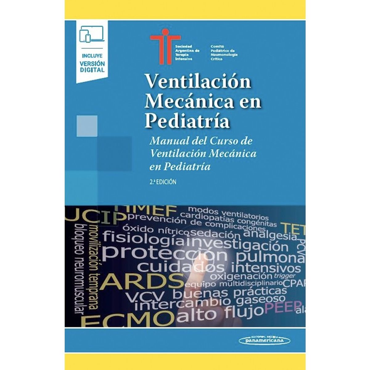 PANAMERICANA - Ventilación mecánica en pediatría 2ed. + e