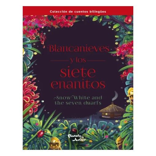 BLANCANIEVES Y LOS SIETE ENANITOS BILINGUE TAPA DURA - AA VV - LIBRO