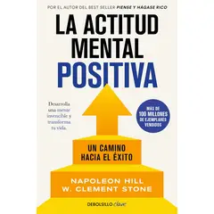 DEBOLSILLO - LA ACTITUD MENTAL POSITIVA