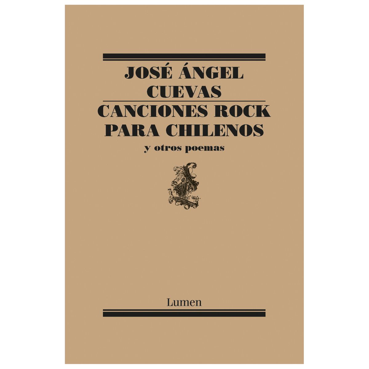 LUMEN - CANCIONES ROCK PARA CHILENOS Y OTROS POEMAS