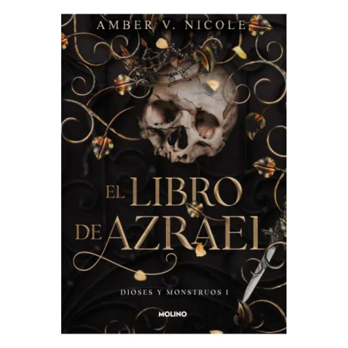 MOLINO - DIOSES Y MONSTRUOS 1 EL LIBRO DE AZRAEL