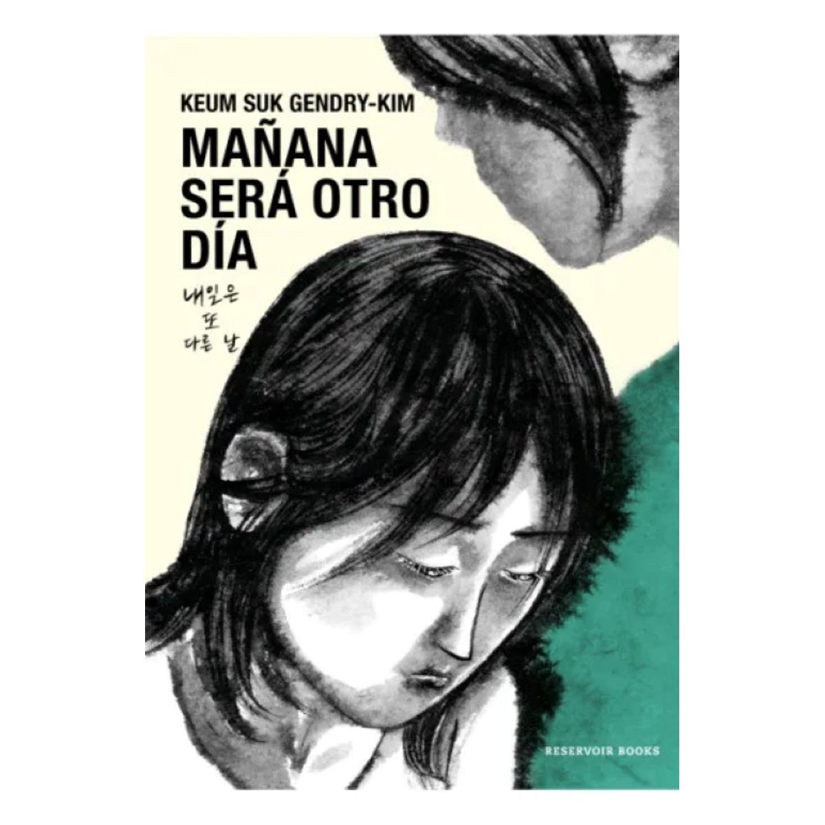 RESERVOIR BOOKS - MAÑANA SERÁ OTRO DÍA