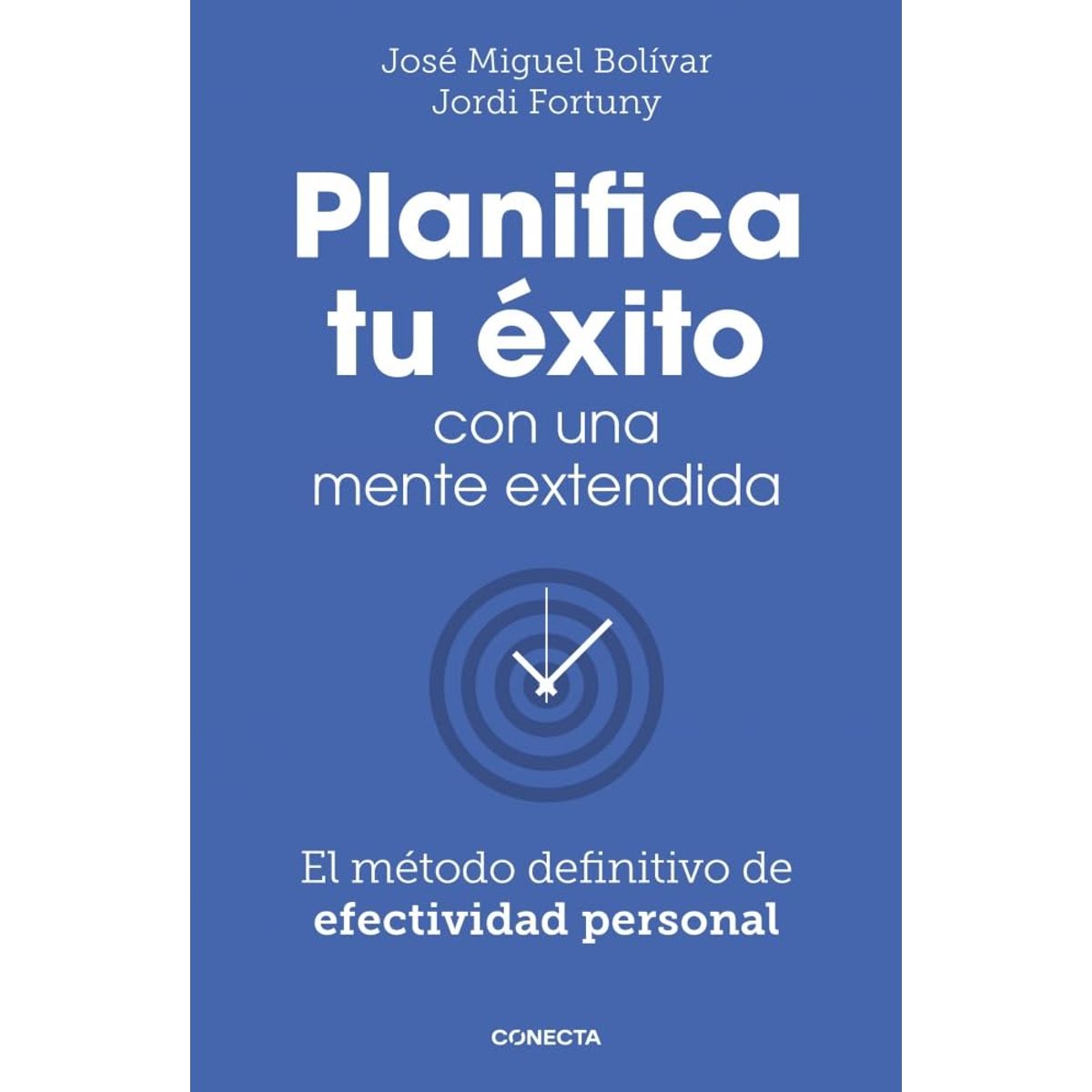 CONECTA - PLANIFICA TU EXITO CON UNA MENTE EXTENDIDA