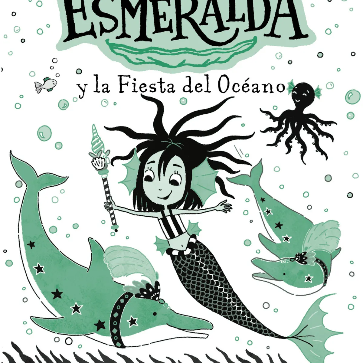 ALFAGUARA - SIRENA ESMERALDA 1 SIRENA ESMERALDA Y LA FIESTA DEL OCEÁNO