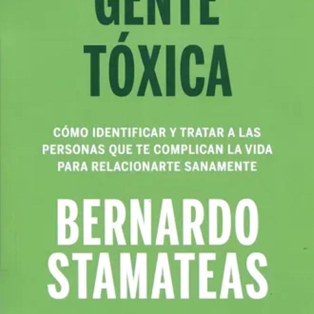 B DE BOLSILLO - GENTE TOXICA