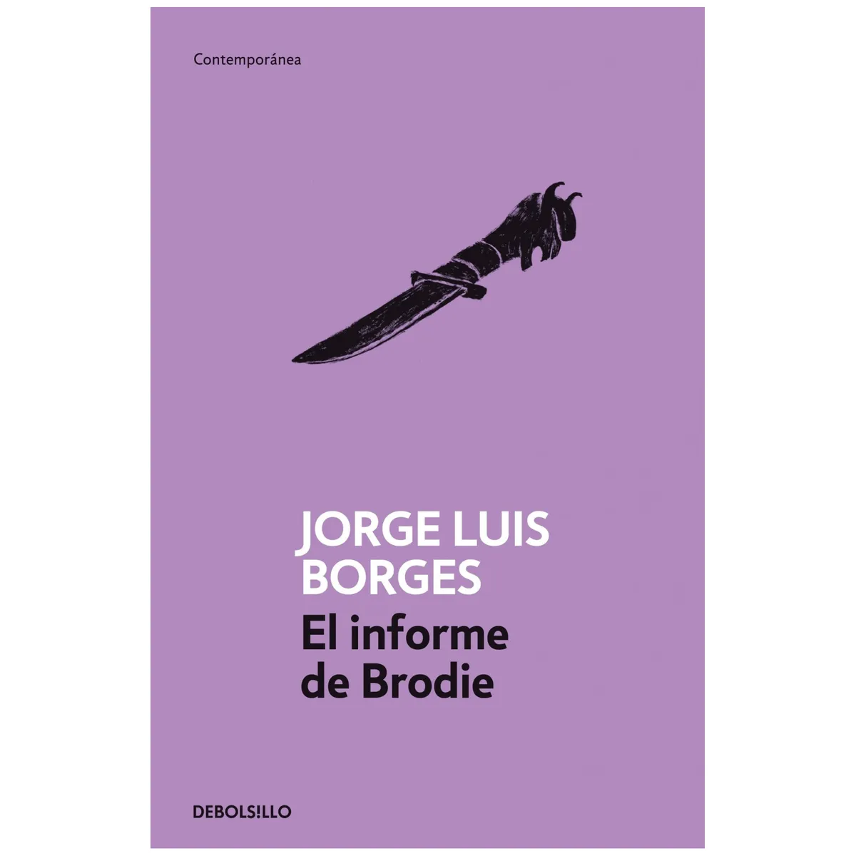 DEBOLSILLO - EL INFORME DE BRODIE