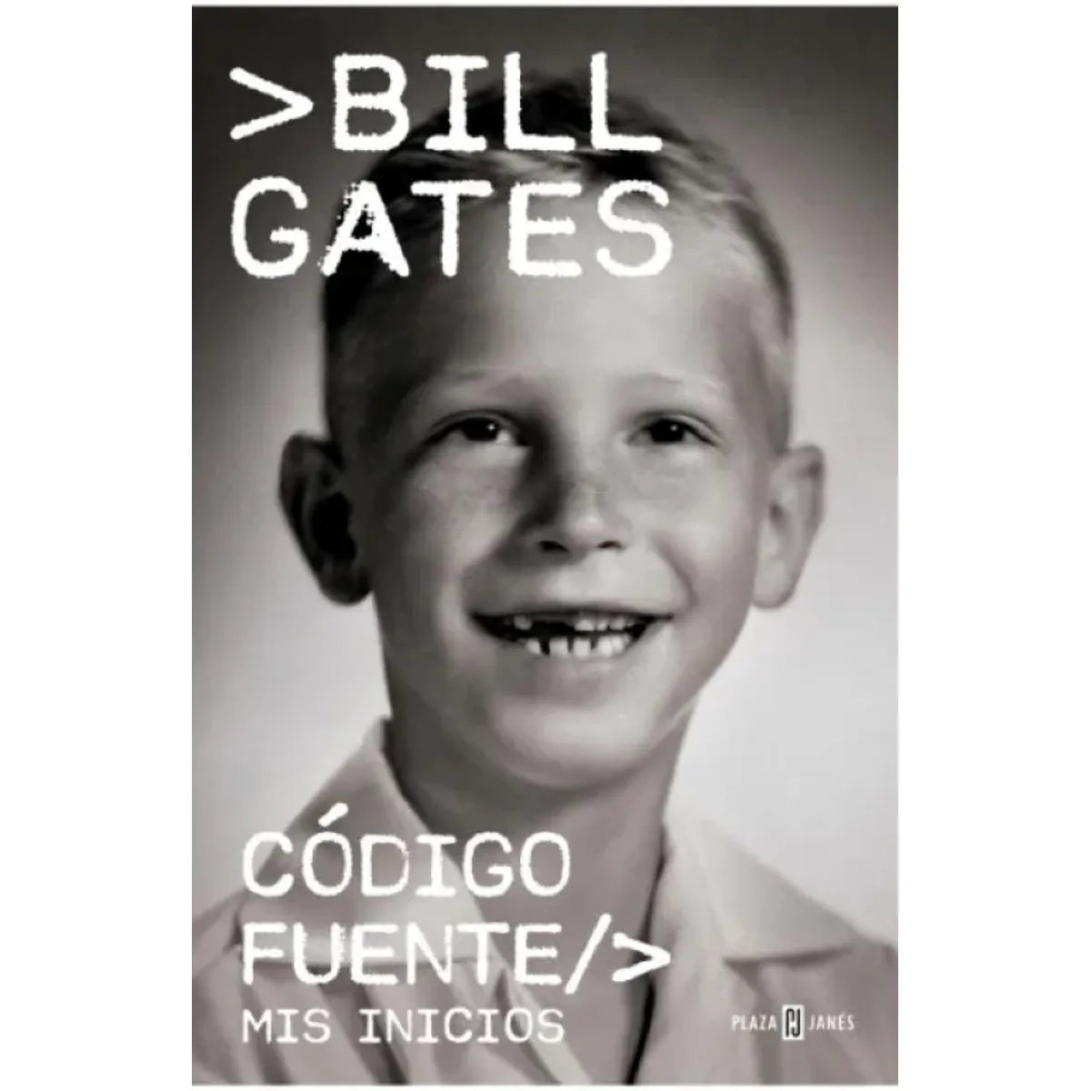PLAZA & JANES - BILL GATES CODIGO FUENTES MIS INICIOS