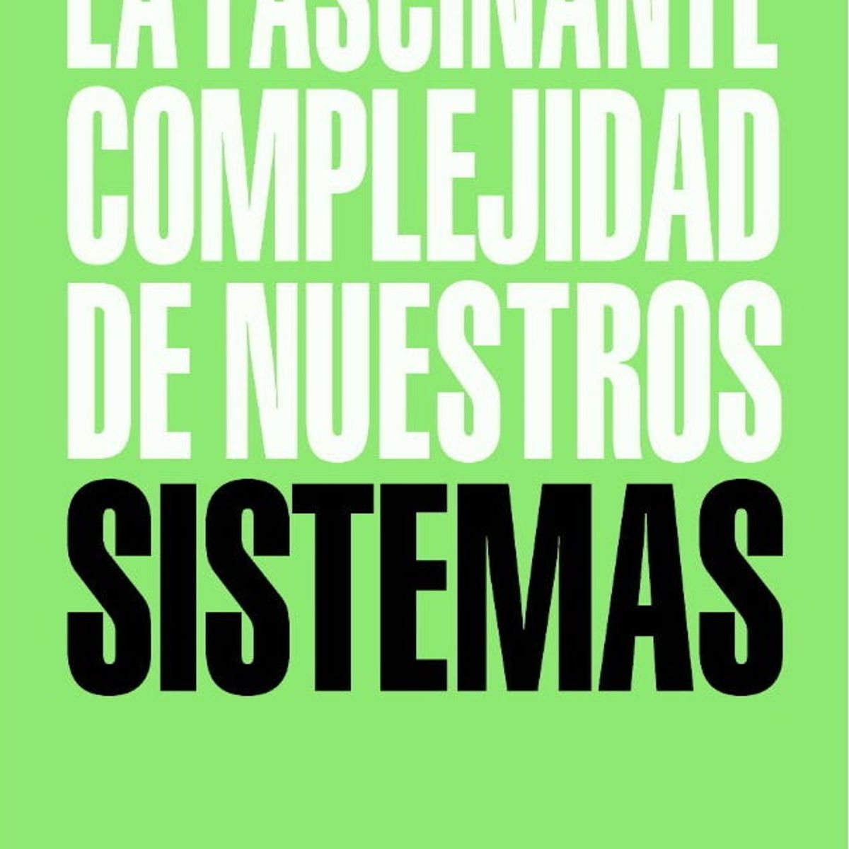 TAURUS - LA FASCINANTE COMPLEJIDAD DE NUESTROS SISTEMAS